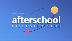 afterschool discovery club