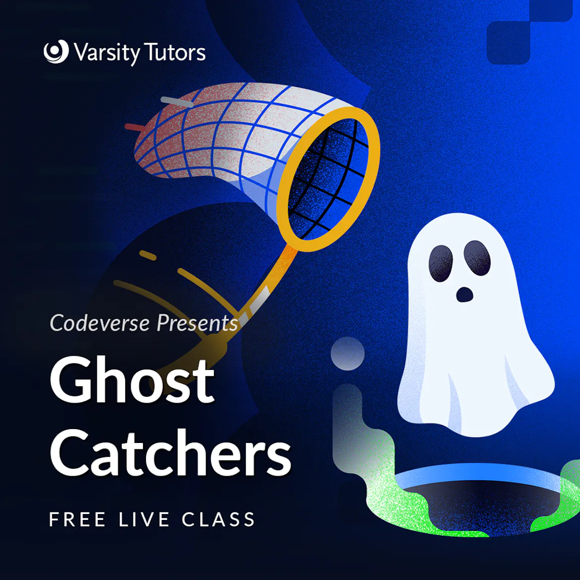 Codeverse Presents: Ghost Catchers