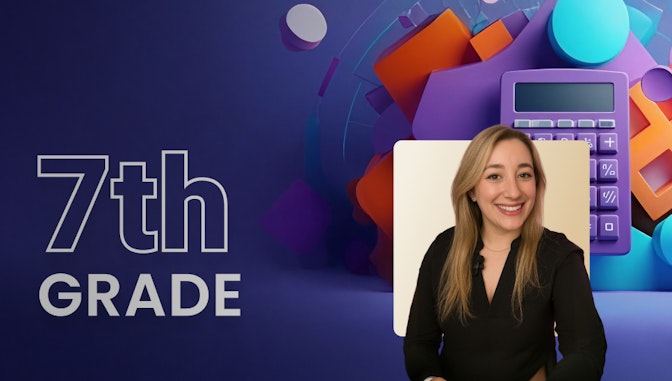 Building Blocks of 7th Grade Math